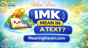 imk meaning in text