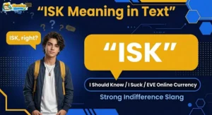 "Featured image for the article 'ISK Meaning in Chat: Definition, Examples and Usage Explained', showing a Gen Z character with speech bubble explaining ISK slang."