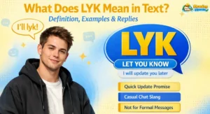 what does lyk mean in text explained with example let you know meaning