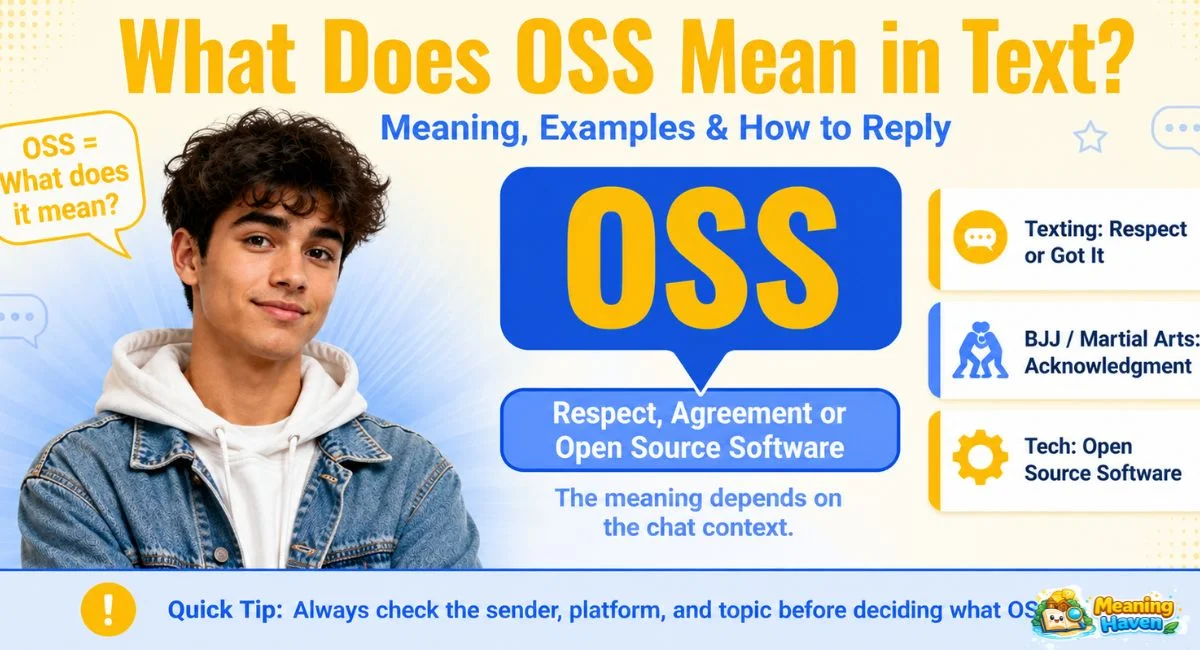What Does OSS Mean in Text? Meaning, Examples & Replies