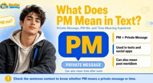What does PM mean in text featured image showing PM as private message and time meaning