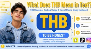 What does THB mean in text social media slang guide with Gen Z texting conversation