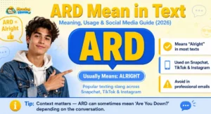 ARD meaning in text explained with examples from Snapchat TikTok and Instagram