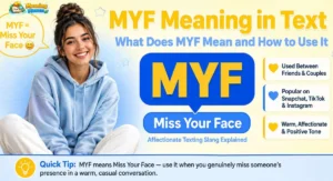 Young woman texting with MYF meaning in text explanation graphic showing Miss Your Face