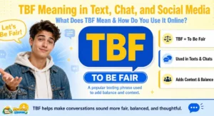 TBF meaning in text chat and social media explained with To Be Fair abbreviation