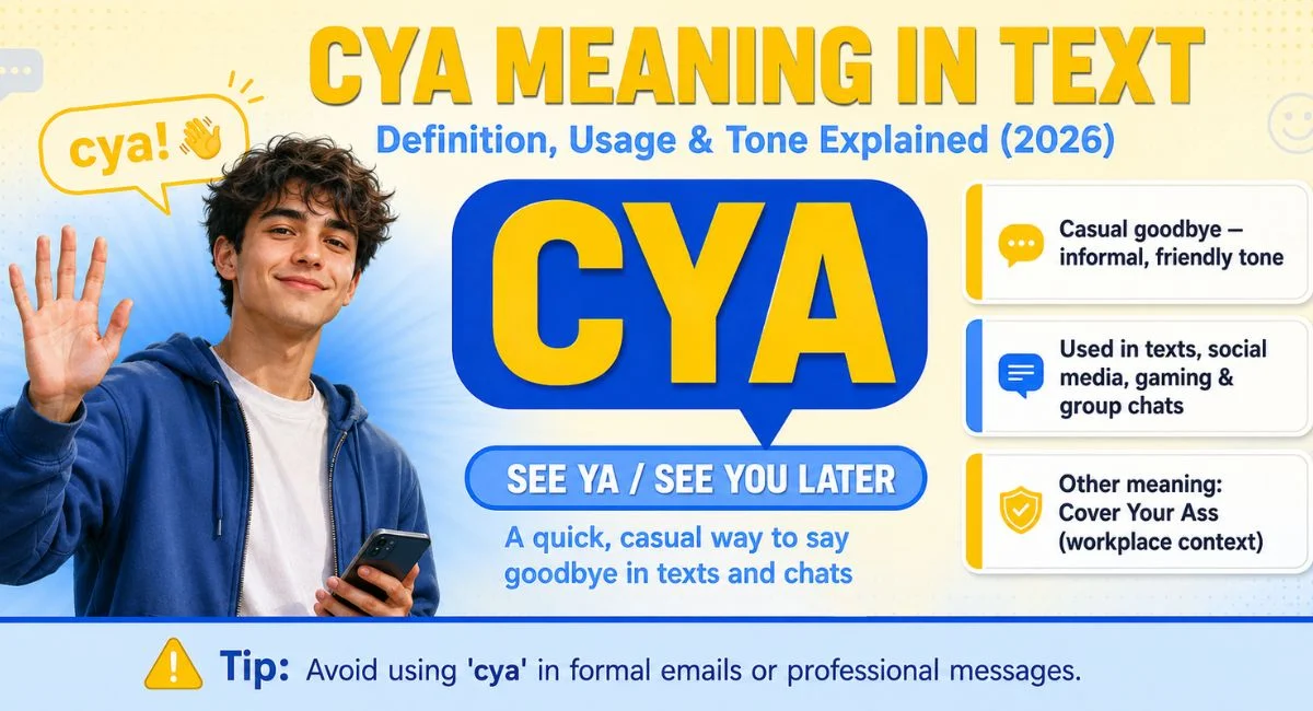 CYA meaning in text explained with a young person waving goodbye and a speech bubble showing the abbreviation