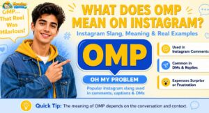 What does OMP mean on Instagram in comments captions and direct messages