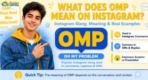What does OMP mean on Instagram in comments captions and direct messages