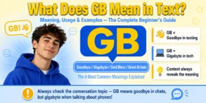 Featured image explaining what GB means in text, showing a young person with speech bubbles highlighting goodbye, gigabyte, and other GB meanings
