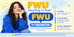 FWU meaning in text and texting slang explained